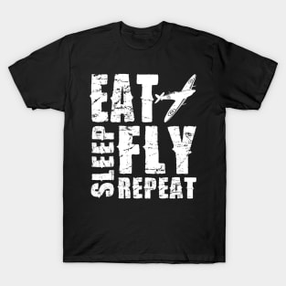 Airplane Pilot Shirts - EAT SLEEP FLY REPEAT T-Shirt